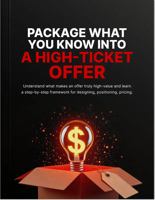 Package What You Know Into a High-Ticket Offer FN Library Online
