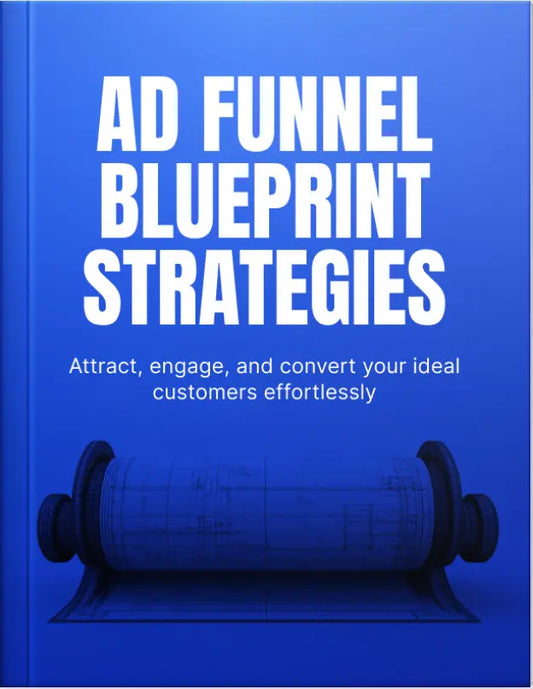 The Advertising Funnel Blueprint Strategies FN Library Online