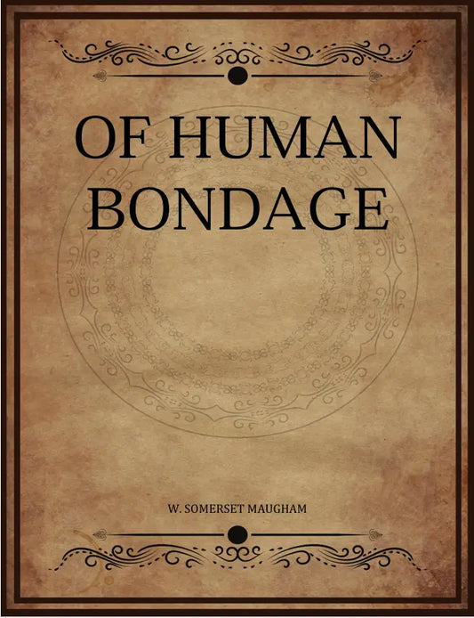 Of Human Bondage FN Library Online