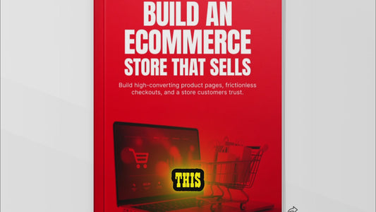 Build an Ecommerce Store That Sells